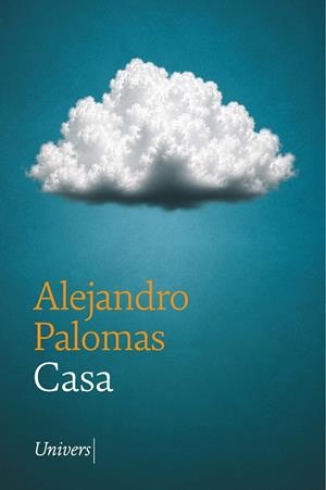 Casa (català) | 9788419721778 | Alejandro Palomas