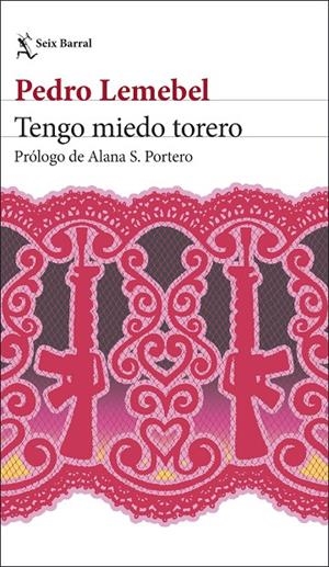 Tengo miedo torero | 9788432249990 | Pedro Lemebel