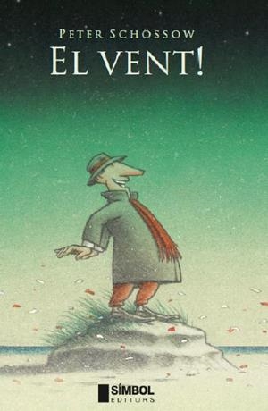 El vent! | 9788495987730 | Peter Schössow