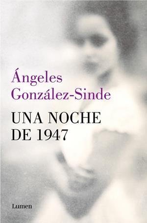 Una noche de 1947 | 9788426434302 | Ángeles González-Sinde