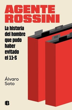 Agente Rossini | 9788466673860 | Álvaro Soto