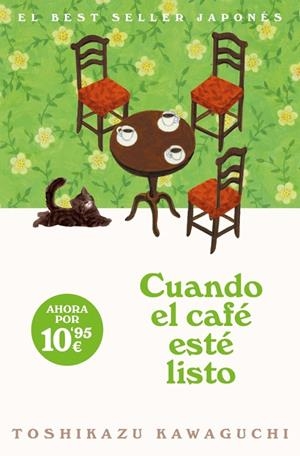Cuando el café esté listo (Antes de que se enfríe el café; 5) | 9788466391375 | Toshikazu Kawaguchi