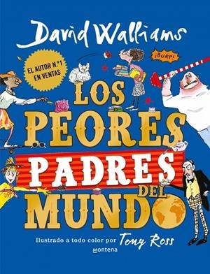 Los peores padres del mundo | 9791387809607 | David Walliams ; Tony ross