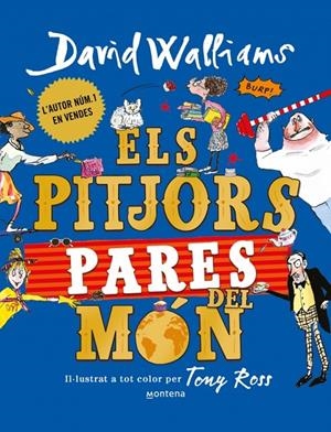 Els pitjors pares del món | 9791387809614 | David Walliams ; Tony ross