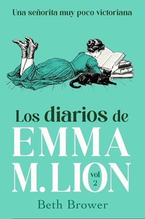 Los diarios de Emma M. Lion 2 | 9791387845964 | Beth Brower