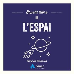 El petit llibre de l'espai | 9788410451957 | Norman Ferguson