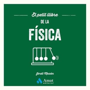 El petit llibre de la física | 9791388221217 | Jordi Mazón Bueso