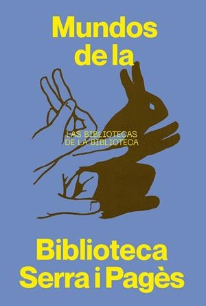 Mundos de la Biblioteca Serra i Pagès | 9788491567134