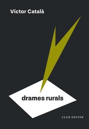 Drames rurals | 9788473295185 | Víctor Català