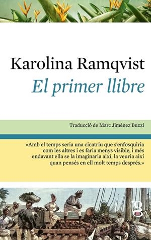 El primer llibre | 9791399042481 | Karolina Ramqvist