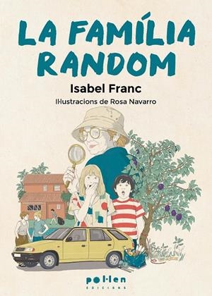 La família random | 9788410255609 | Isabel Franc ; Rosa Navarro