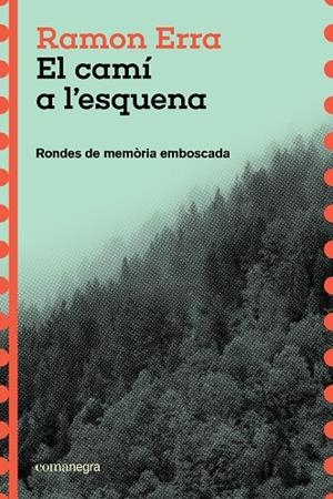 El camí a l'esquena | 9791387969271 | Ramon Erra