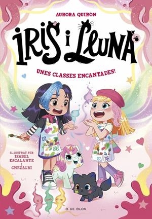 Unes classes encantades (Iris i Lluna; 7) | 9791387695675 | Aurora Quirón ; Isabel Escalante ; Chezalbi