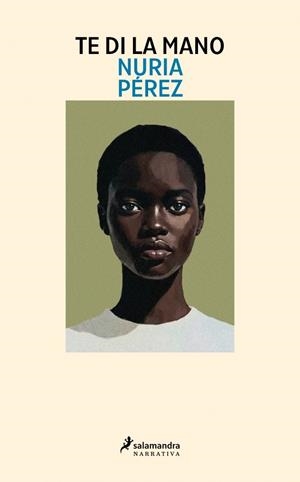 Te di la mano | 9788410340046 | Nuria Pérez