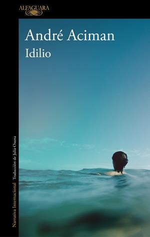 Idilio | 9788420476902 | André Aciman