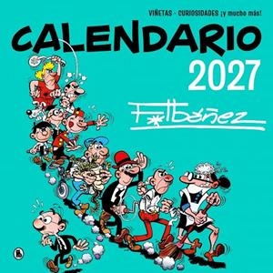 Calendario 2027 : Ibáñez | 9788402431608 | Francisco Ibáñez
