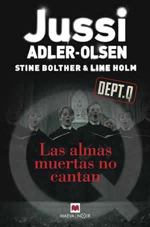 Las almas muertas no cantan | 9791388136351 | Jussi Adler-Olsen ; Stine Bolther ; Line Holm