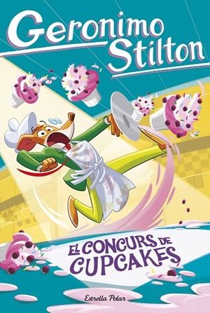 El concurs de cupcakes | 9791387783617 | Geronimo Stilton