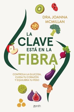 La clave está en la fibra | 9788408324140 | Joanna McMillan