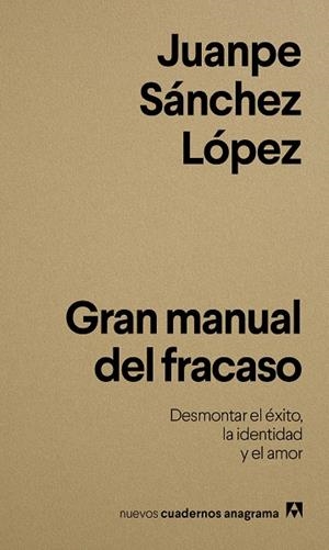 Gran manual del fracaso | 9788433950833 | Juanpe Sánchez López