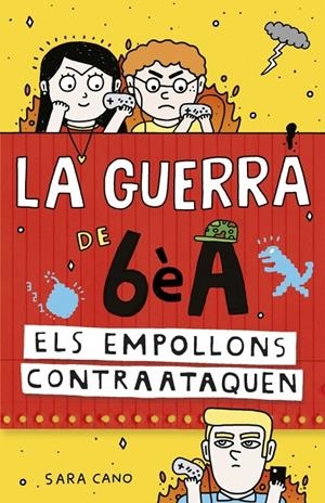 Els empollons contraataquen (La guerra de 6èA; 2) | 9788420485157 | Sara Cano
