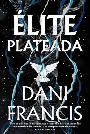 Élite plateada | 9791387739478 | Dani Francis