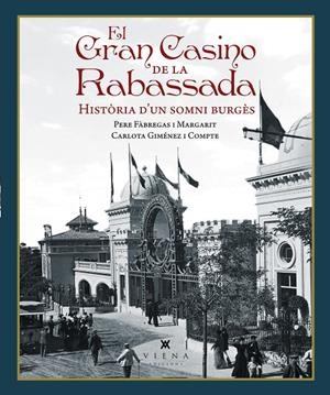 El Gran Casino de la Rabassada | 9791387961381 | Pere Fàbregas i Margarit ; Carlota Giménez i Compte