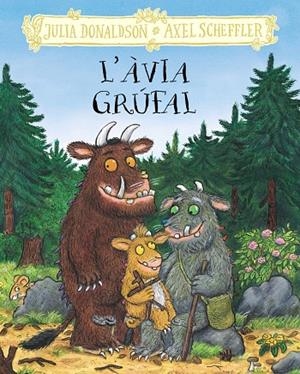 L'àvia grúfal | 9788413495262 | Julia Donaldson ; Axel Scheffler
