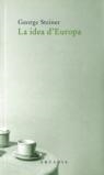 La idea d'Europa | 9788493409609 | George Steiner