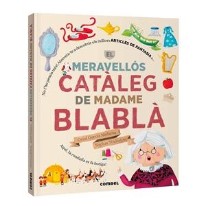 El meravellós catàleg de Madame Blablà | 9788411584098 | Oriol Garcia Molsosa ; Sophia Touliatou