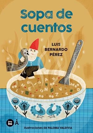 Sopa de cuentos | 9788410860506 | Luis Bernardo Pérez