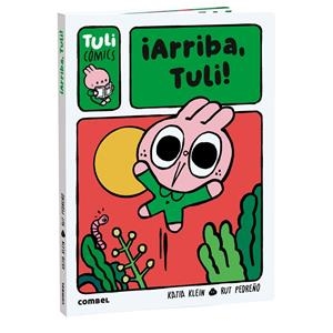 ¡Arriba, Tuli! | 9788411584043 | Katia Klein ; Rut Pedreño