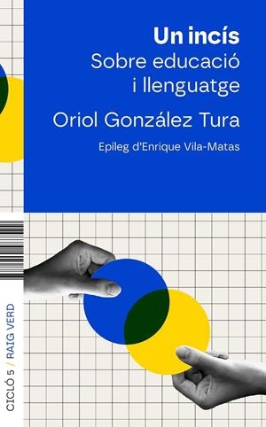 Un incís : sobre educació i llenguatge | 9788410487543 | Oriol González Tura