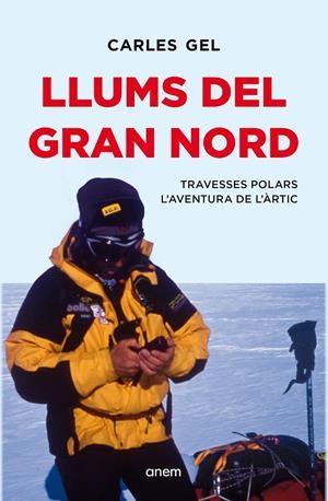 Llums del Gran Nord | 9788418865657 | Carles Gel