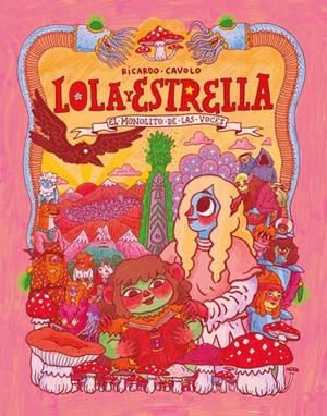 El monolito de las voces (Lola y Estrella; 1) | 9791387927448 | Ricardo Cavolo