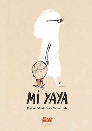 Mi yaya | 9788419684684 | Begoña Montañés ; Mercè Galí