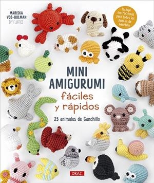 Mini amigurumi fáciles y rápidos | 9788498748185 | Mariska Vos-Bolman