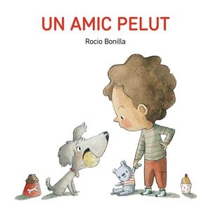 Un amic pelut | 9791387614553 | Rocio Bonilla