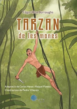 Tarzan de les mones | 9788419190932 | Edgar Rice Burroughs ; Carlos Heras ; Raquel Pineda