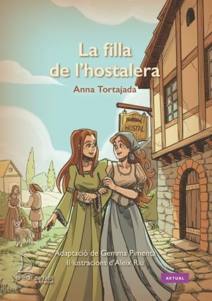 La filla de l'hostalera | 9788410371422 | Anna Tortajada ; Gemma Pimenta