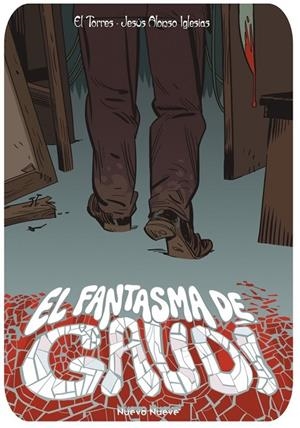 El fantasma de Gaudí | 9788410287792 | El Torres ; Jesús Alonso Iglesias ; Chema de la Fuente