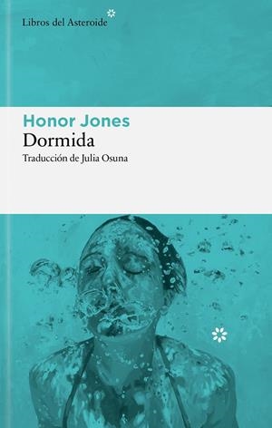 Dormida | 9788410178960 | Honor Jones