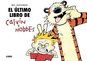 El último libro de Calvin y Hobbes | 9791387927165 | Bill Watterson