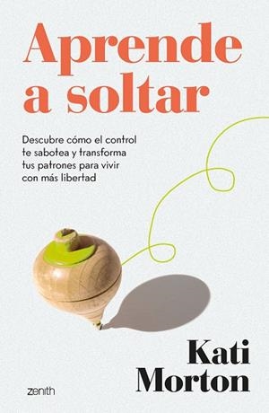 Aprende a soltar | 9788408324201 | Kati Morton