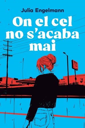 On el cel no s'acaba mai | 9791387672621 | Julia Engelmann