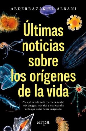 Últimas noticias sobre los orígenes de la vida | 9791388182280 | Abderrazak El albani