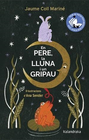 En Pere, la lluna i un gripau | 9788410387423 | Jaume Coll Mariné ; Ana Sender