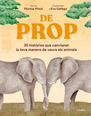 De prop | 9791387847548 | Muntsa Mimó ; Eva Gallego
