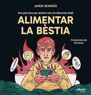 Alimentar la bèstia | 9791387986001 | Jordi Borràs ; Kerrature