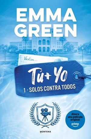 Solos contra todos (Tu + yo; 1) | 9788419746399 | Emma Green